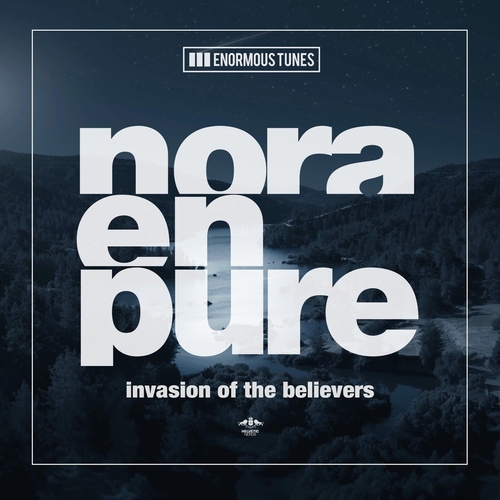 Nora En Pure - Invasion of the Believers [ETR736BP]